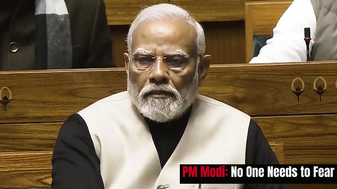 PM Modi No One Needs to Fear Third Term